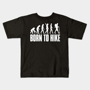 Born To Hike T-Shirt Kids T-Shirt